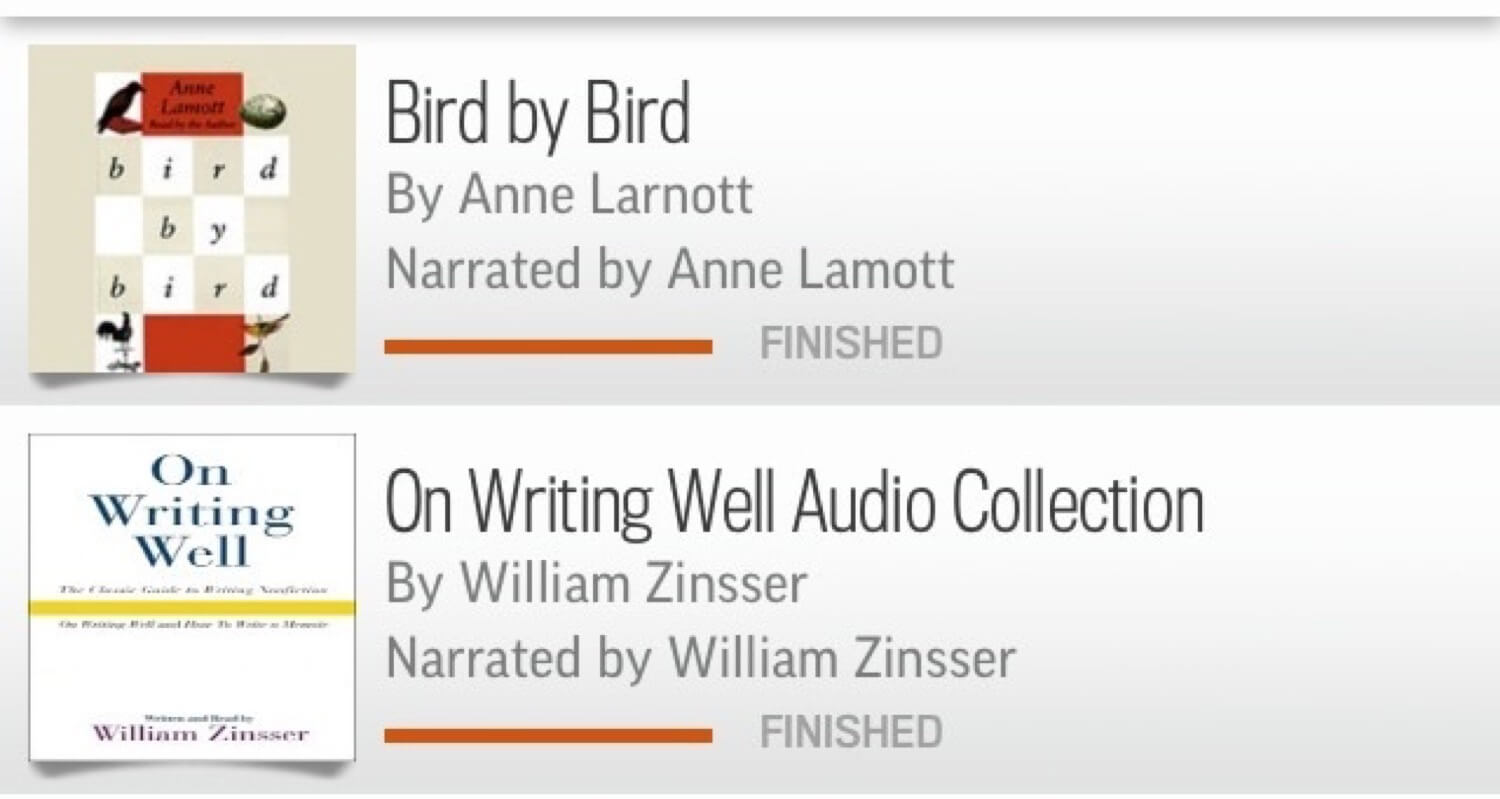 Writer’s books - Bird by Bird (Anne Larnott) and On Writing Well (William Zinsser) - (audio)books of the week