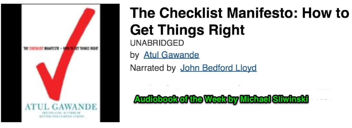 The Checklist Manifesto by Atul Gawande - (audio)book of the week