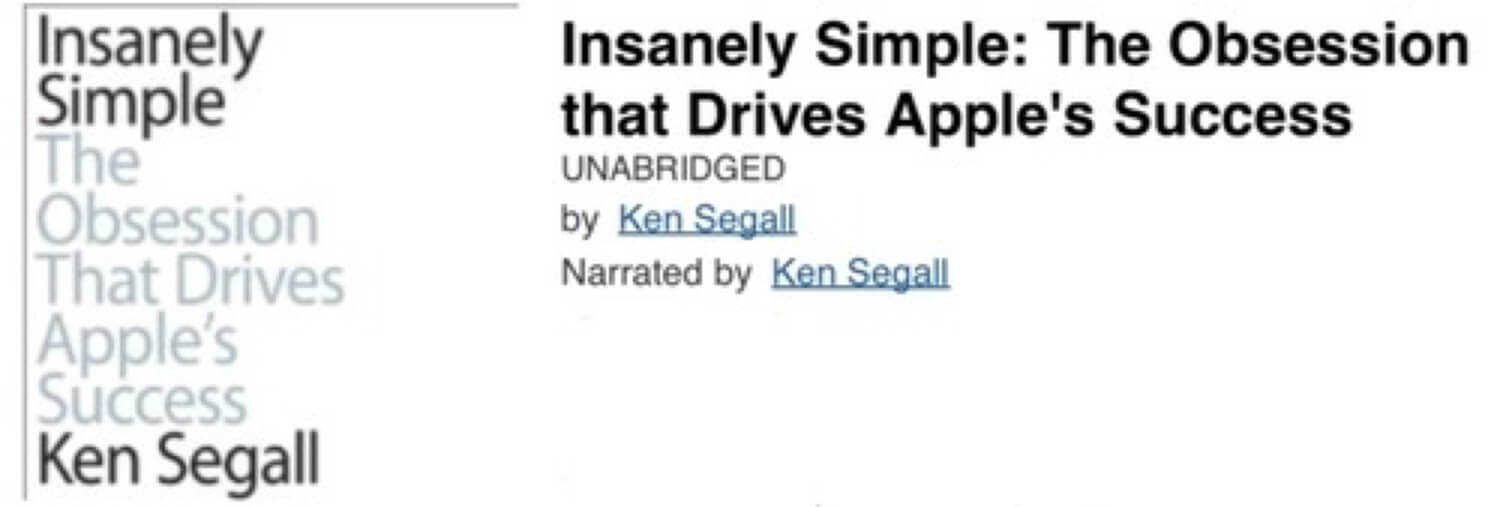 Insanely Simple by Ken Segall - audio book of the week