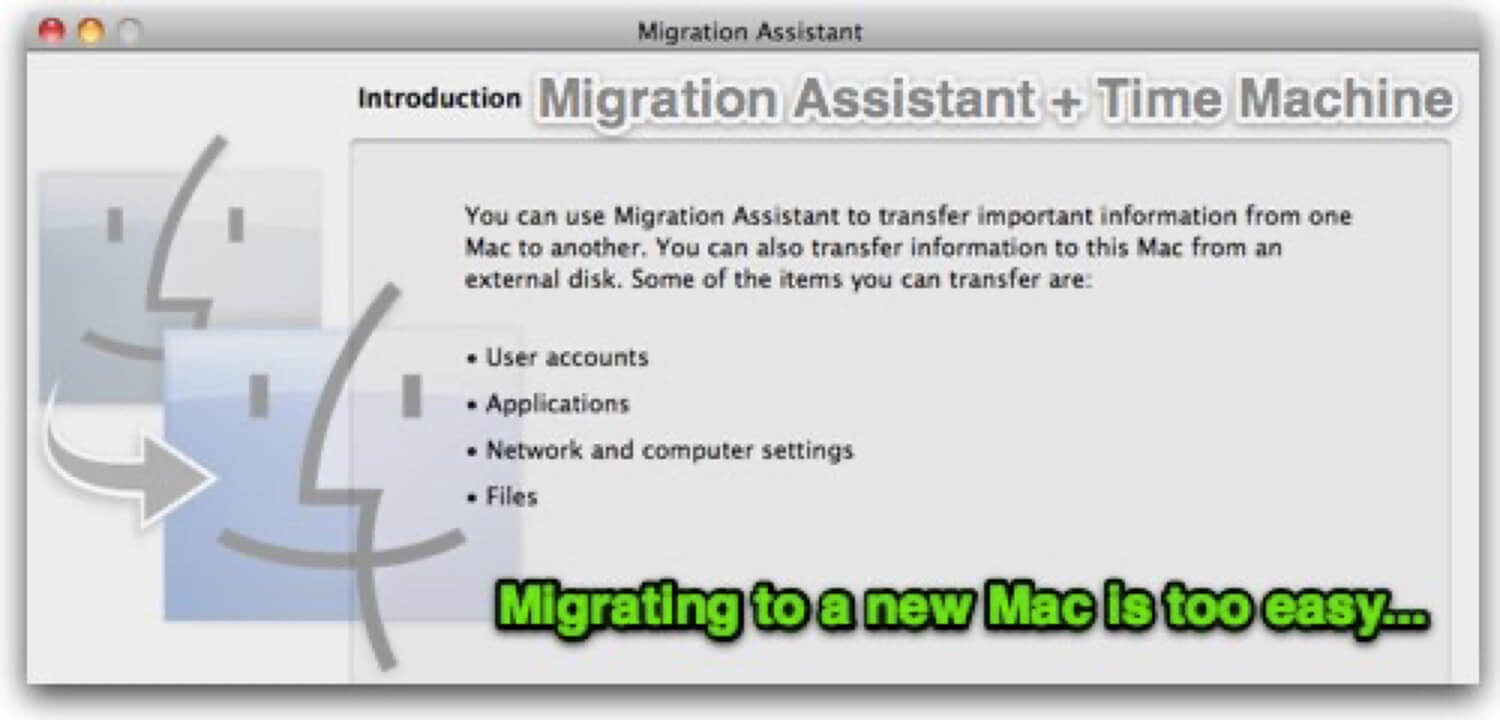 Migrating to a new computer is too easy… if it’s a Mac