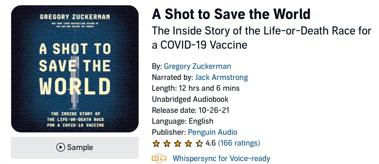 A Shot To Save The World by Gregory Zuckerman - (audio) book of the week about the mRNA tech that saved millions of lives