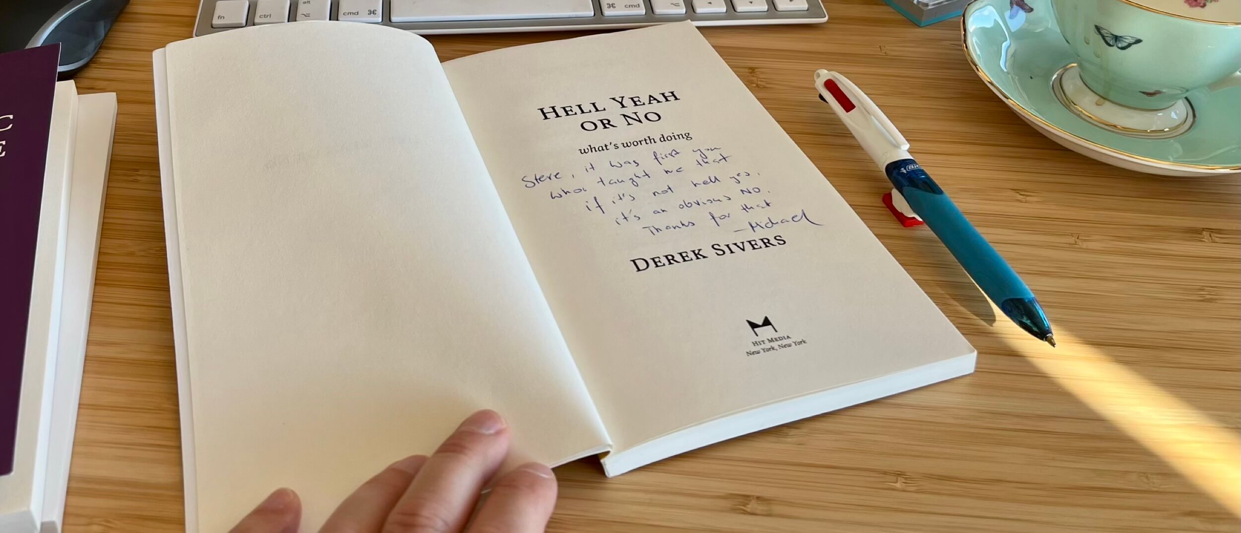 Hell yeah! Dedications I wrote to a friend on all 4 Derek Sivers books