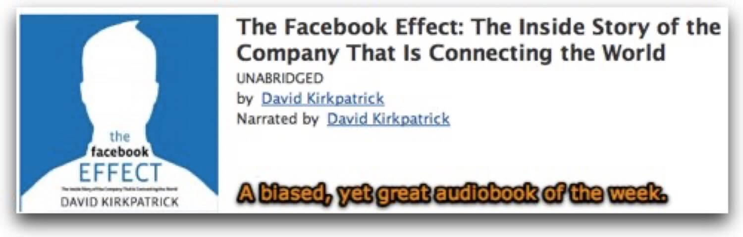 The Facebook Effect by David Kirkpatrick - audiobook of the week