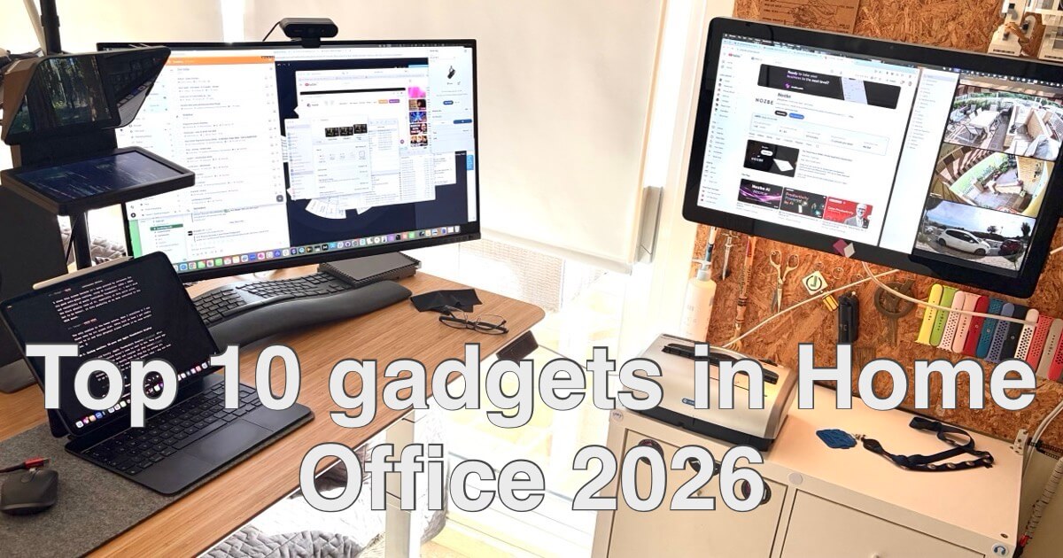 My top 10 home office gadgets in 2026